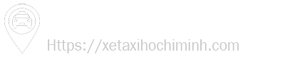 TAXI SÀI GÒN HỒ CHÍ MINH